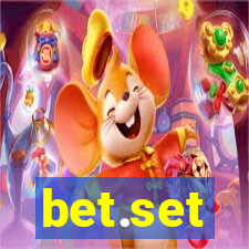 bet.set