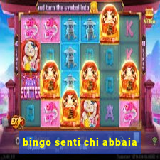 bingo senti chi abbaia