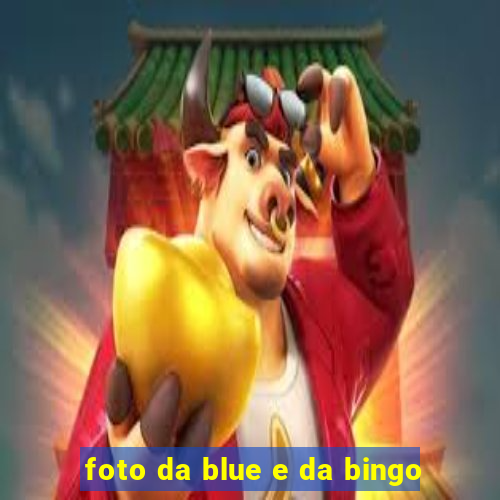 foto da blue e da bingo