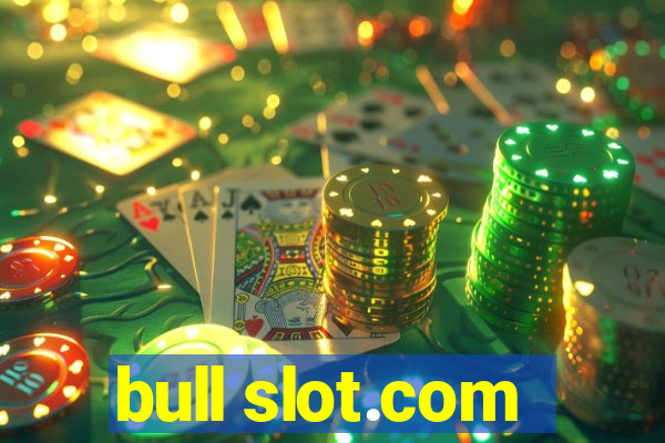 bull slot.com