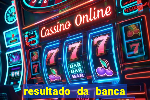 resultado da banca caminho da sorte