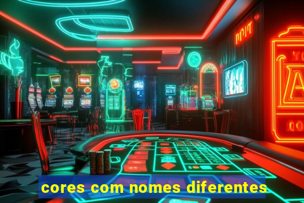 cores com nomes diferentes