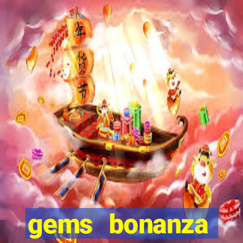 gems bonanza pragmatic play