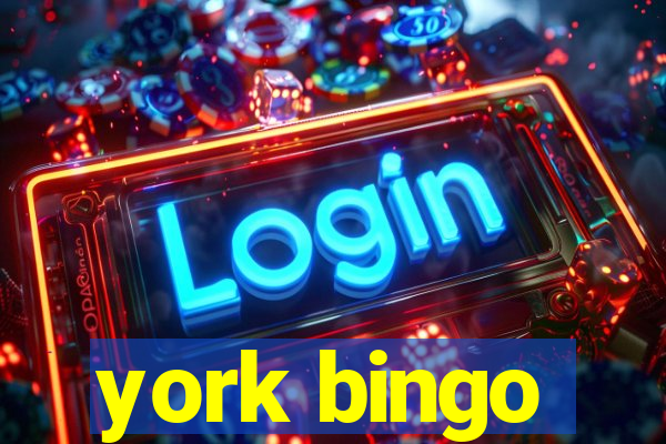 york bingo