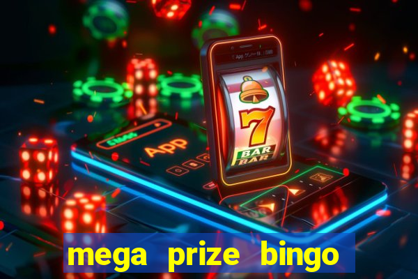 mega prize bingo paga mesmo