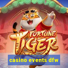 casino events dfw