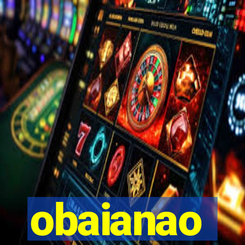 obaianao