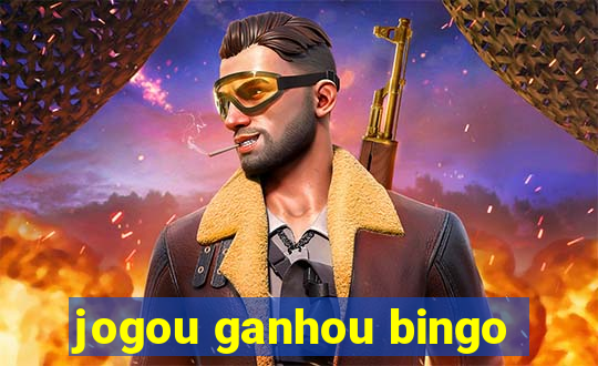 jogou ganhou bingo