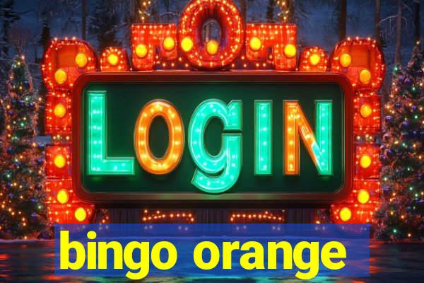 bingo orange